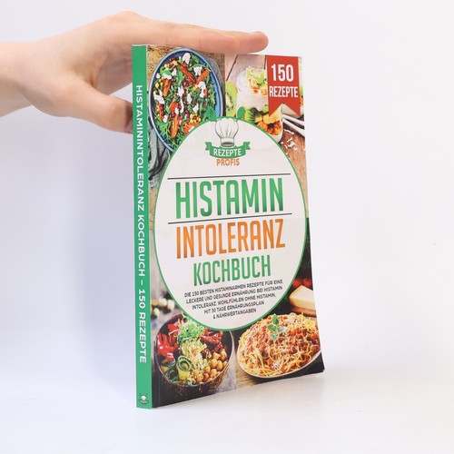 Histaminintoleranz kochbuch - histaminintoleranz, kochbuch 