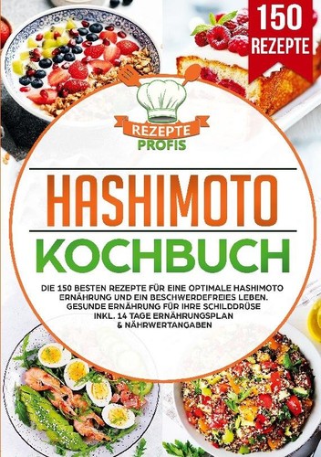 Hashimoto kochbuch rezepte - hashimoto,