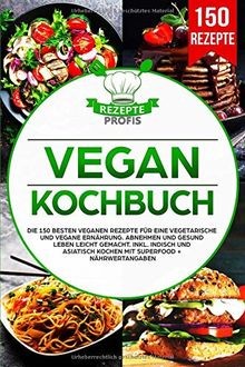 Vegan kochbuch die 150 - die, besten