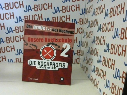 Die kochprofis unsere - kochprofis,