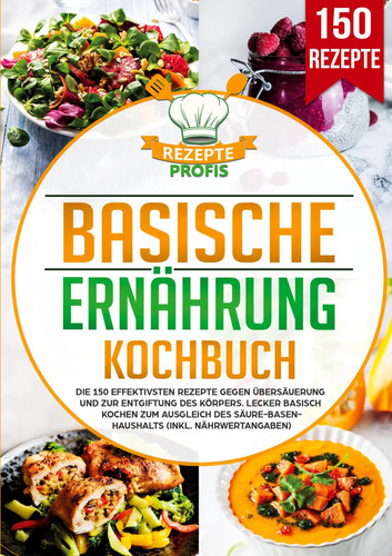 Basische ernährung kochbuch - ernährung, |