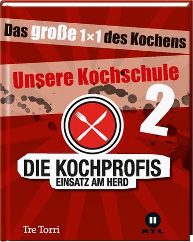 Die kochprofis unsere - kochprofis,