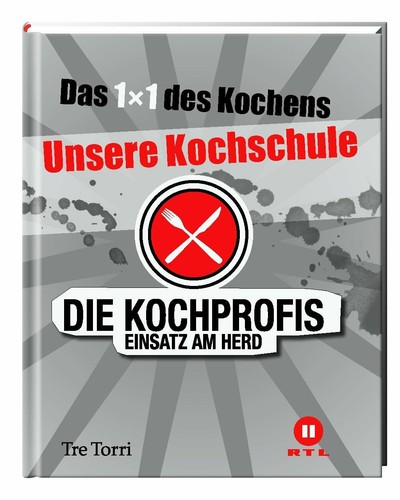 Die kochprofis unsere - kochprofis:,