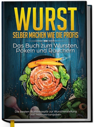 Lorina weber wurst selber - lorina,