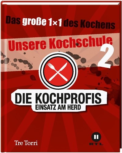 Die kochprofis unsere - kochprofis,
