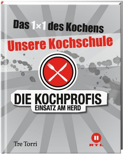 Die kochprofis unsere - die, kochprofis:
